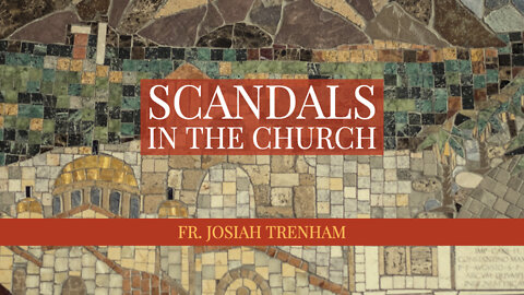 Scandals in the Church
