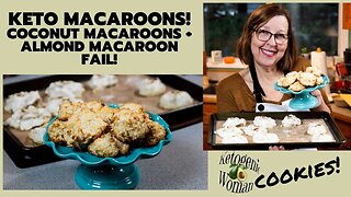 Keto Macaroons | Coconut Macaroons (Wholesome Yum) and FAILED Almond Macaroons | Keto Cookies