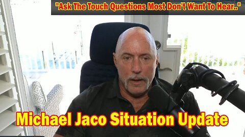 Michael Jaco Situation Update 5/22/24: "Army Intel Warfare Experts Join Us To Root Out Infiltrators"