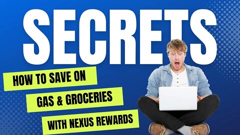 Secrets How To Save On Gas & Groceries With Nexus Rewards