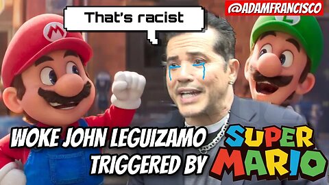 WOKE John Leguizamo TRIGGERED by Super Mario Bros lack of Latino actors