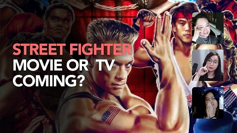 Magkakaron ba ng bagong Street Fighter Move or TV show?