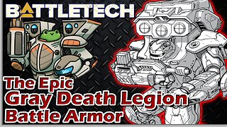BattleTech: Gray Death Battle Armor - A Short History