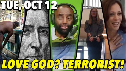 10/12/21 Tue: 16-Year-Old That Loves God = Domestic Terrorist!