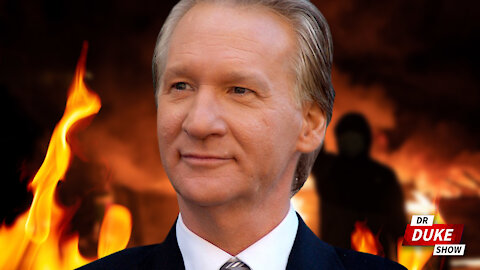 Ep. 492 – Even Bill Maher Is Turning On The Leftist Agenda