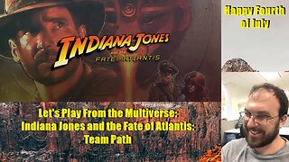 Let's Play From the Multiverse: Indiana Jones & the Fate of Atlantis: Team Path