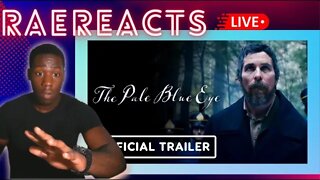 REACTION!!!The Pale Blue Eye | Official Trailer | Netflix