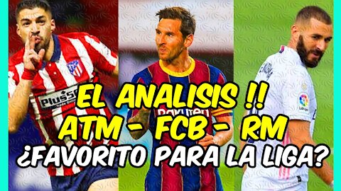 ATLÉTICO, BARÇA o MADRID el ANÁLISIS! ¿Quién es el favorito para la LIGA?