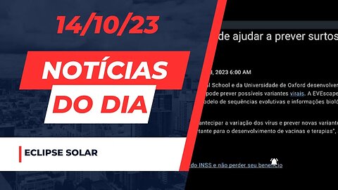 Eclipe solar - Notícias do dia #noticias de tecnologia comentando 14/10/23