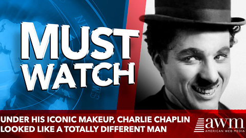 Under His Iconic Makeup, Charlie Chaplin Looked Like A Totally Different Man