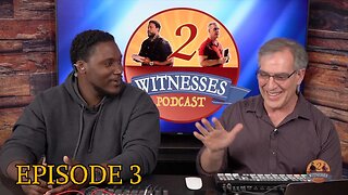 2 Witnesses Podcast Show EP003 - The Biblical and Cultural Need for Evangelism