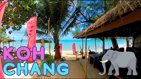 Koh Chang Thailand - most incredible island on the planet?