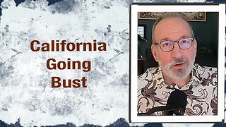 California Goes Bust