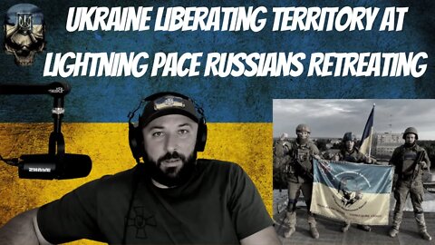 Ukraine Liberating Territory At Lightning Pace Russians Retreating - Full Retreat From Izium