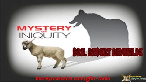 Mystery Of Iniquity (AFMIGB Ep 44)