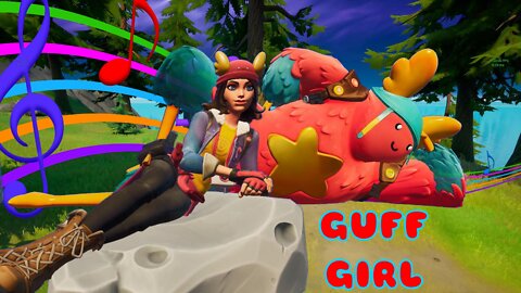 Guff Girl Fortnite MUSIC VIDDEO