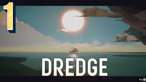 It Begins With a Boat -Dredge Ep. 1