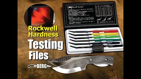 How to use Rockwell Hardness Files for knife making