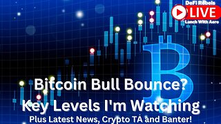 Bitcoin Price Update | Bull Bounce? | Key Levels For Price Action | Plus Latest Crypto News & TA