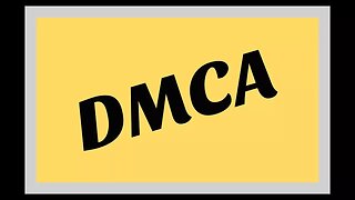 DMCA Copyright Law - Essentials you need to know!