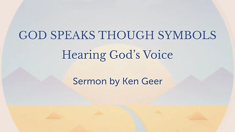 Colfax AoG July 9, 2023 - God Speaks through Symbolic Speech.