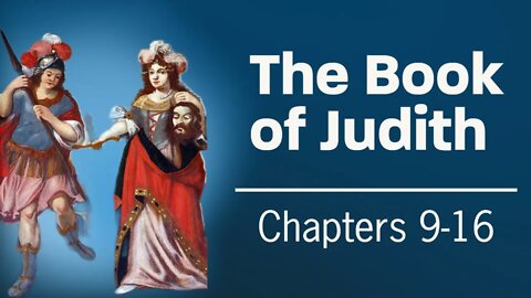 The Book of Judith 9-16 (Reading & LIVE Q&A) Christopher Enoch