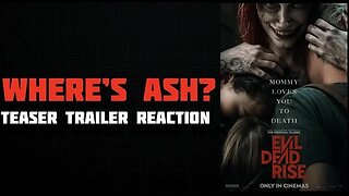 Evil Dead Rise Teaser Trailer Reaction: No Bruce Campbell?