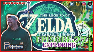 🟢The Legend of Zelda: TOTK Ep 27🟢 | Exploring "The Underneath" | Morning Joe Gaming