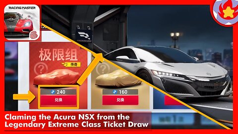 Claming the Acura NSX from the Legendary Extreme Class Ticket Draw | Racing Master