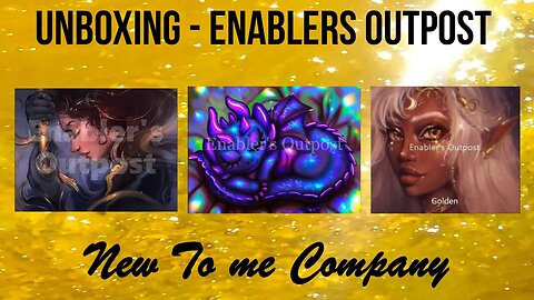 Unboxing 3 Enablers Outpost Kits | New to me Company