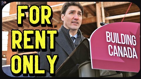 A nation of renters - Trudeau Liberals destroying all hope of home ownership.
