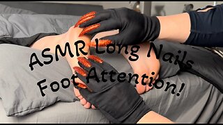 ASMR Long Nails Foot Scratch!