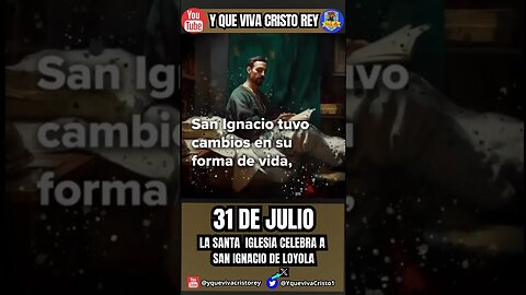 SAN IGNACIO DE LOYOLA, EN ESTA TU FIESTA, TE PEDIMOS TU INTERCESIÓN ANTE DIOS NUESTRO SEÑOR