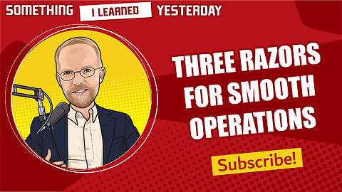 133: Three razors for better operations, plus a riddle