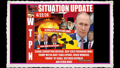 WTPN SITUATION UPDATE 4 22 24