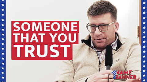 Someone That You Trust