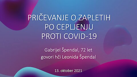 Pričevanje o zapletih po cepljenju proti Covid-19, Gabrijel Špendal