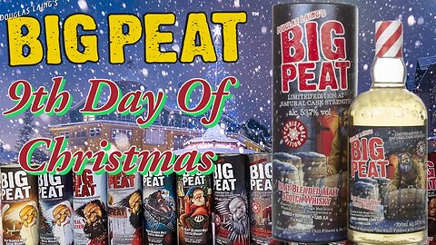 On The 9th Day of Christmas My True Love Gave To Me Big Peat Batch 9 2019