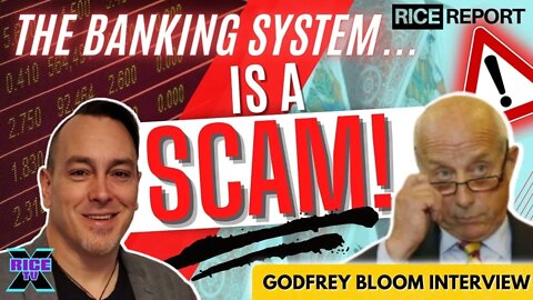 The Entire Banking System Is A Scam w Godfrey Bloom