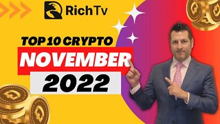 Top 10 Crypto November 2022 - RICH TV LIVE Podcast