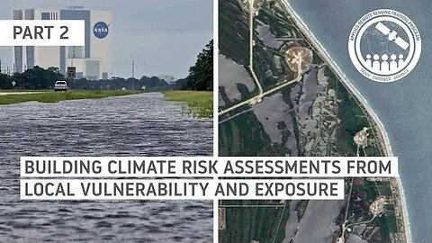 NASA ARSET: Developing Climate Adaptation Support for NASA Centers, Part 2/2