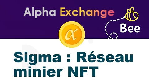 A QUAND Le Listing crypto Sigma sur Alpha Exchange ? Minage crypto Pi Network