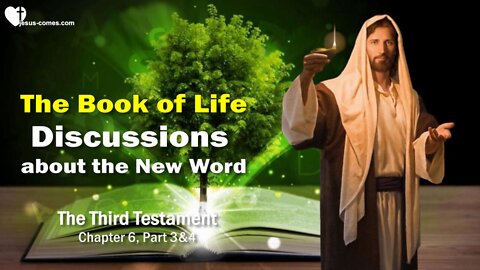 Discussions about the new Word of God ❤️ The Book of Life... 3rd Testament Chapter 6-2