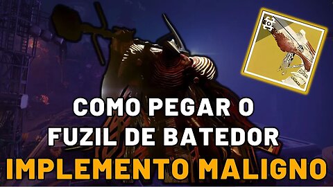 Destiny 2 - Missão Exótica (Fuzil Implemento Maligno) + Triunfo Secreto