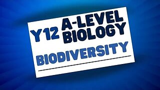 A Level Biology Y12 Biodiversity