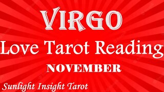 VIRGO *A Great Blessed Treasure is About To Enter Your Love Life!*💖TAROT NOV 2022 LOVE