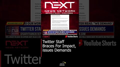 Twitter Staff Braces For Impact, issues Demands #shorts