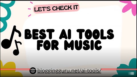 Best AI Tools for Music | AI Tools | Bloggingguru