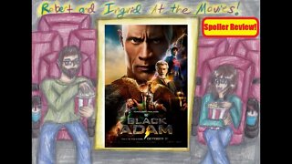 At the Movies w/ Robert & Ingrid: Black Adam (Spoiler Review)