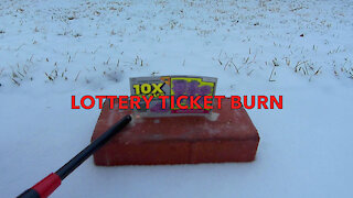 Lottery Ticket Burn